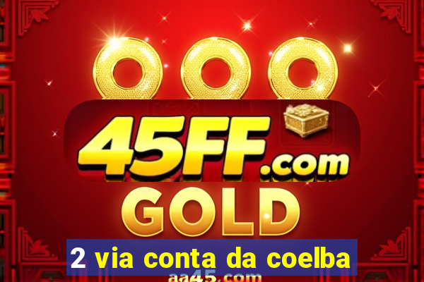 2 via conta da coelba